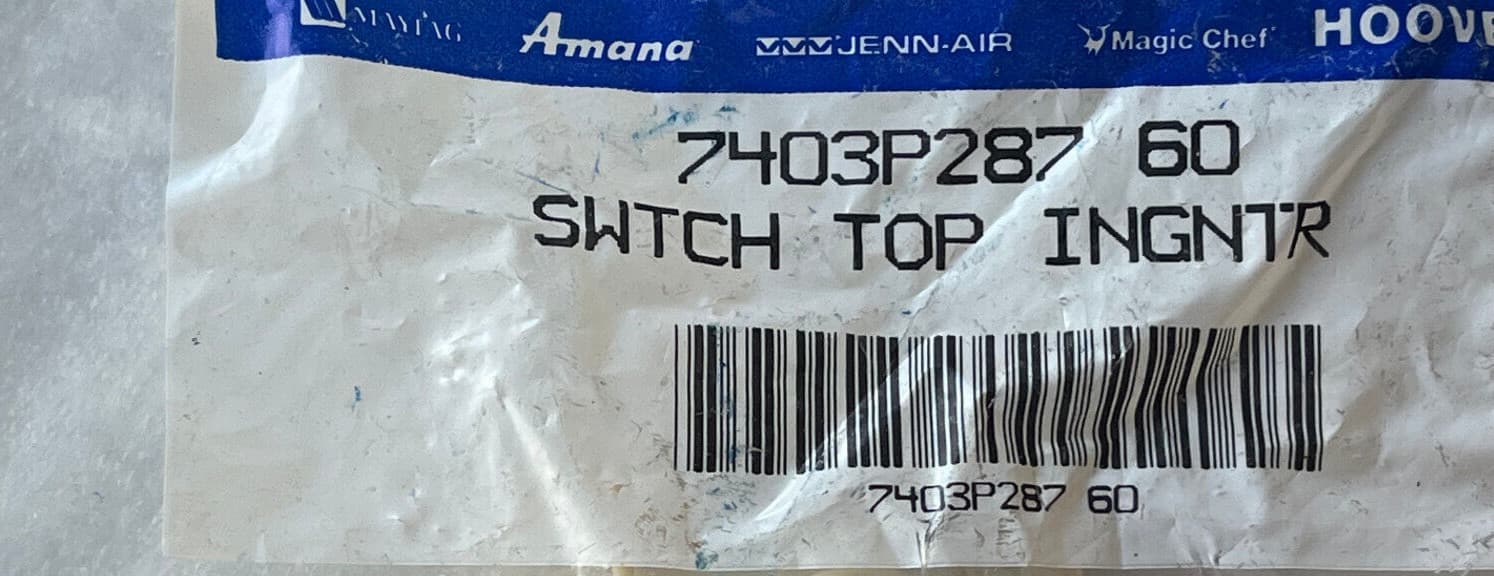 7403P287-60 OEM MAYTAG Switch  Igniter Genuine — thumbnail 2